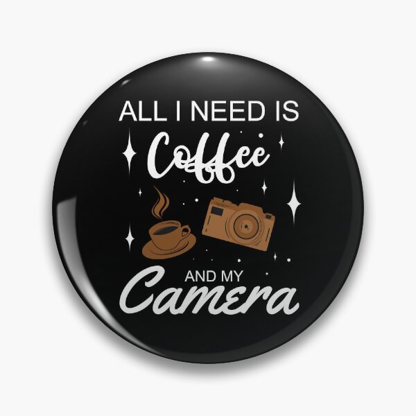 Item preview, All I Need Is Coffee and My Camera Design designed and sold by Design for all.