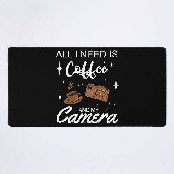 Item preview, All I Need Is Coffee and My Camera Design designed and sold by Design for all.