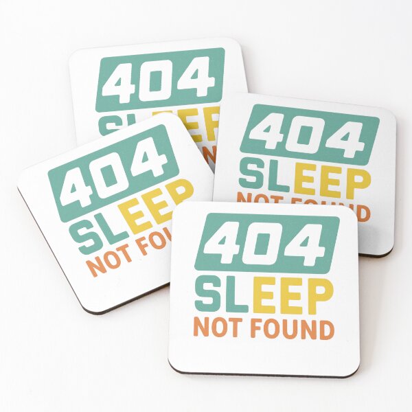 Item preview, 404 Sleep Not Found designed and sold by johnExpress02.