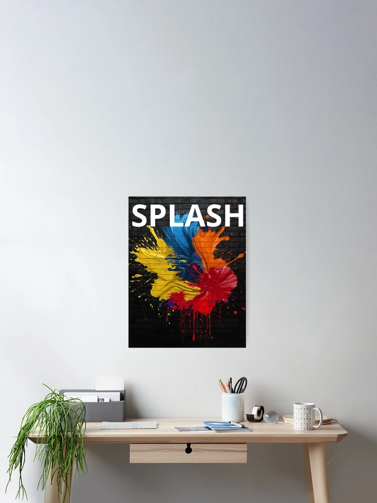 Thumbnail 2 of 3, Poster, SPLASH designed and sold by MilikDesignsPro.