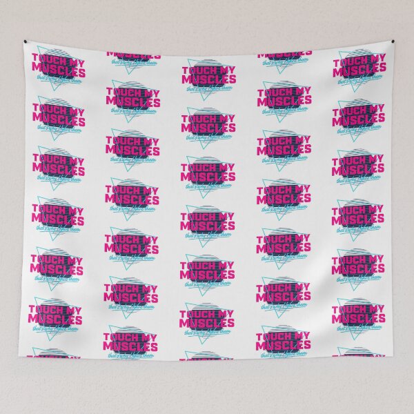 Item preview, Touch My Muscles (That's Why I Have Them) designed and sold by BodybuildersInc.