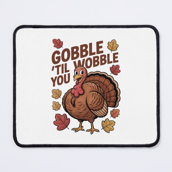 Item preview, Gobble Til You Wobble, Thanksgiving Collection designed and sold by RedCircleArt.