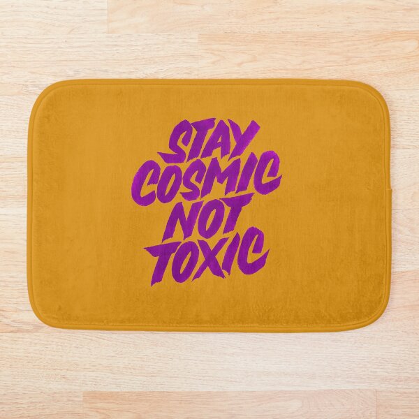 Item preview, Stay Cosmic Not Toxic designed and sold by Ovaloon.