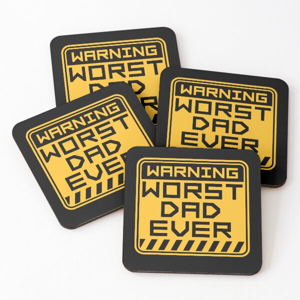 Item preview, Warning Sign Worst Dad Ever Funny Sarcastic Father's Day designed and sold by shirt-o-mat.