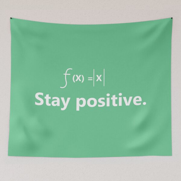 Item preview, Stay Positive Math Design – f(x) = |x| Funny Math Pun | STEM Humor & Nerd Gift designed and sold by sciencefacts.