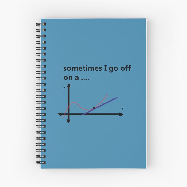 Item preview, Sometimes I Go Off – Funny Math Design | Calculus & STEM Humor designed and sold by sciencefacts.