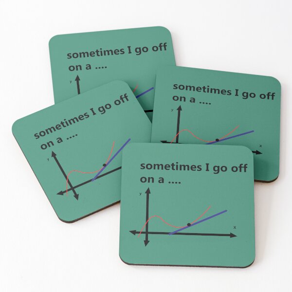 Item preview, Sometimes I Go Off – Funny Math Design | Calculus & STEM Humor designed and sold by sciencefacts.