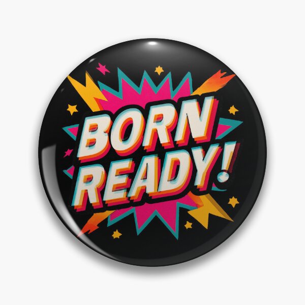 Item preview, Born Ready! designed and sold by ArgentoArt.