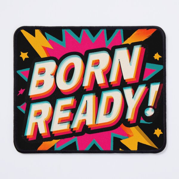Item preview, Born Ready! designed and sold by ArgentoArt.