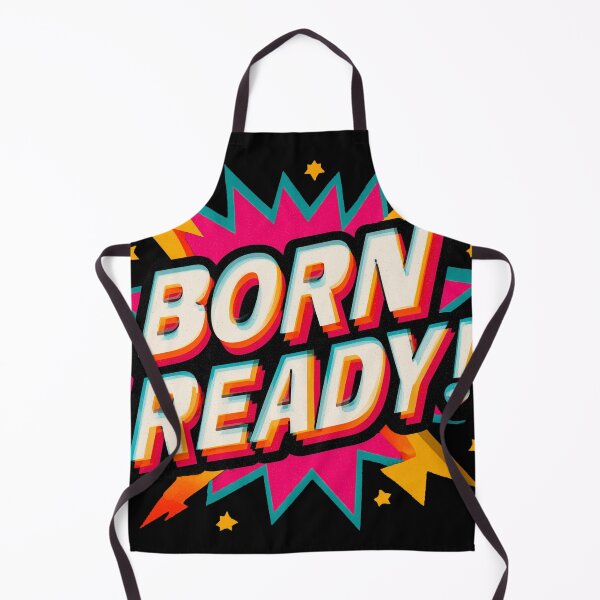 Item preview, Born Ready! designed and sold by ArgentoArt.