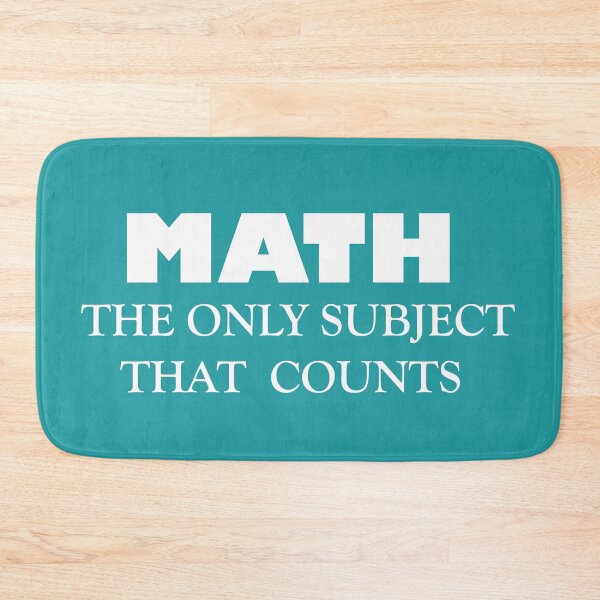 Item preview, Math the Only Subject That Counts – Funny Math Quote Design | STEM & Nerd Humor designed and sold by sciencefacts.