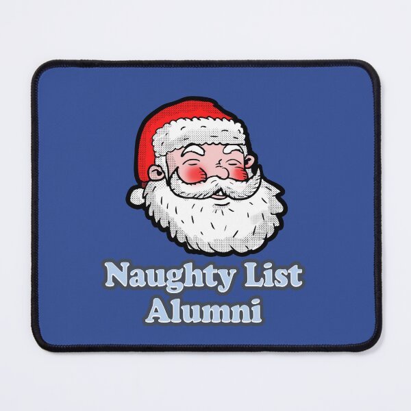 Item preview, Naughty List Alumni designed and sold by Eric-A-Allen.