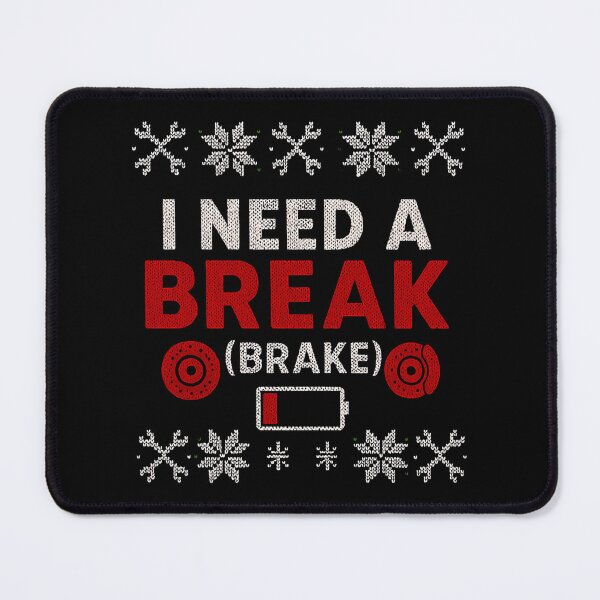 Item preview, I Need A Break (Brake) Funny Mechanic Christmas Sweater | Car Guy | Auto Repair Pun designed and sold by CarantinedChaos.