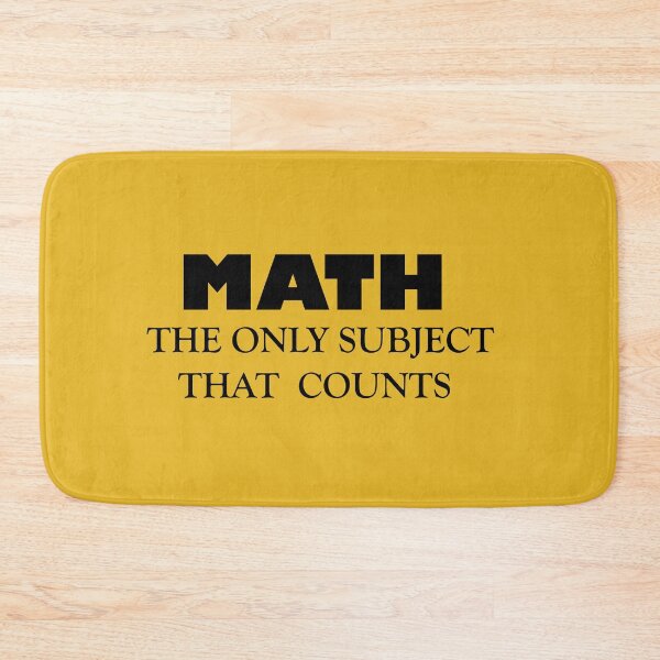 Item preview, Math the Only Subject That Counts – Funny Math Quote Design | STEM & Nerd Humor designed and sold by sciencefacts.