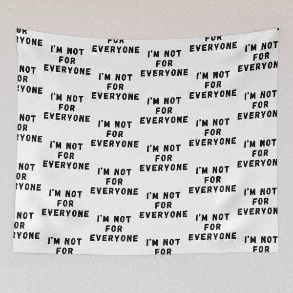Item preview, I'm Not For Everyone designed and sold by SarcastiCrafts.