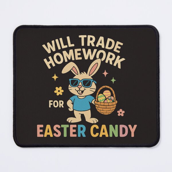 Item preview, Will Trade Homework for Easter Candy | Funny Bunny Humor Design designed and sold by sssweetness.