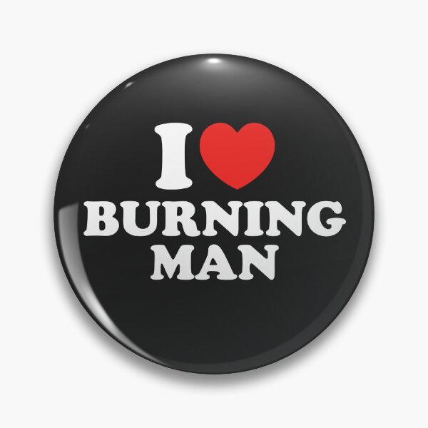 Item preview, I Love Burning Man designed and sold by shitpostee.