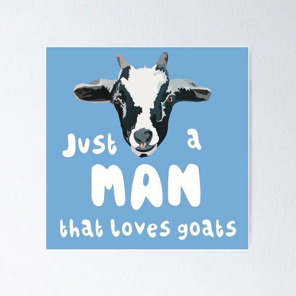 Item preview, G is for Goat, Just a Man That Loves Goats | Cute Farm Animal Lover Design designed and sold by PrettylittlepastelUk.