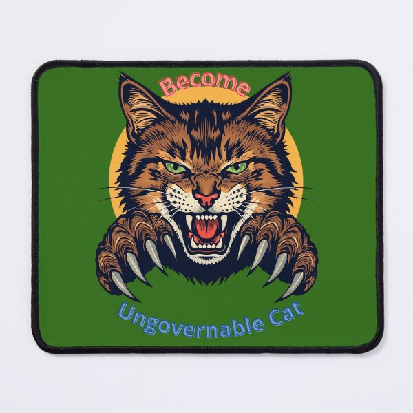 Item preview, Become Ungovernable Cat designed and sold by Tom-Apex-Art.