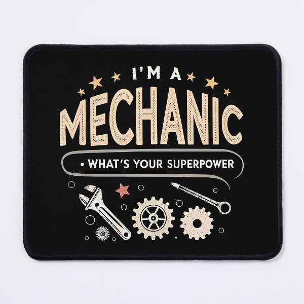 Item preview, I’m a Mechanic What’s Your Superpower | Funny Mechanic Gift for Car Lovers, Gearheads & Auto Repair Pros designed and sold by safetysignprod.