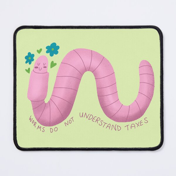 Item preview, Worms do not understand taxes designed and sold by Brooke Makes Things.