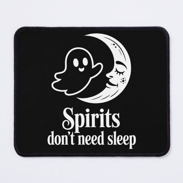 Item preview, Spirits Don’t Need Sleep (Moon Version ) designed and sold by CalmDownZone ⭐️⭐️⭐️⭐️⭐️.