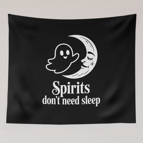 Item preview, Spirits Don’t Need Sleep (Moon Version ) designed and sold by CalmDownZone ⭐️⭐️⭐️⭐️⭐️.
