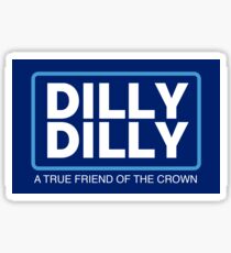 Dilly Dilly Large Sticker