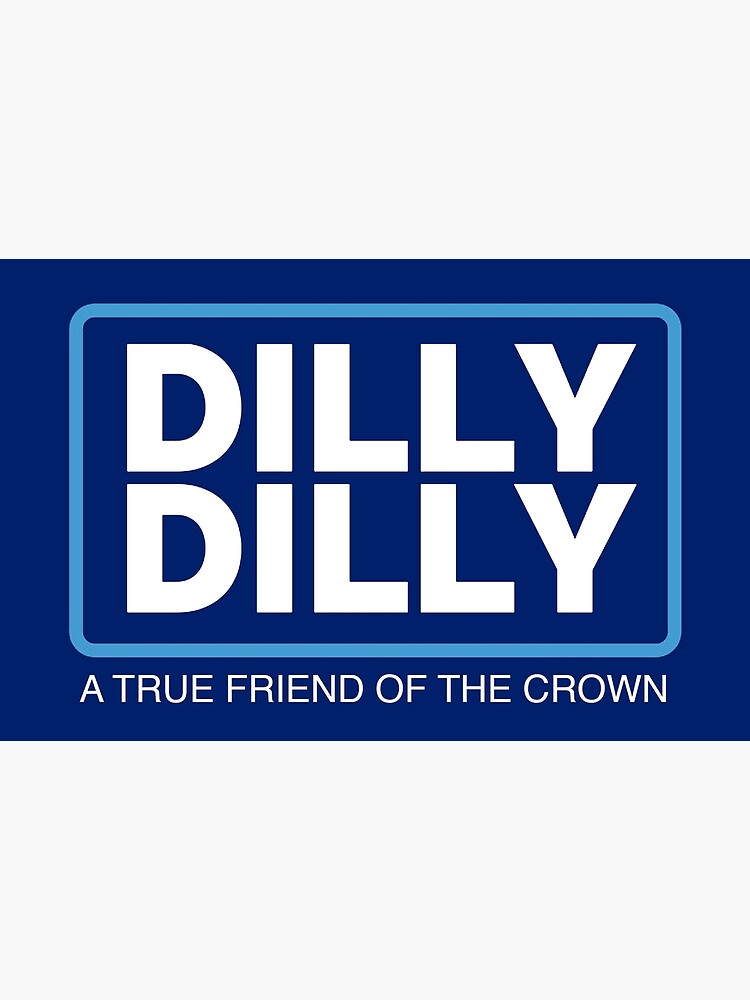 Discover Dilly Dilly Large Premium Matte Vertical Poster