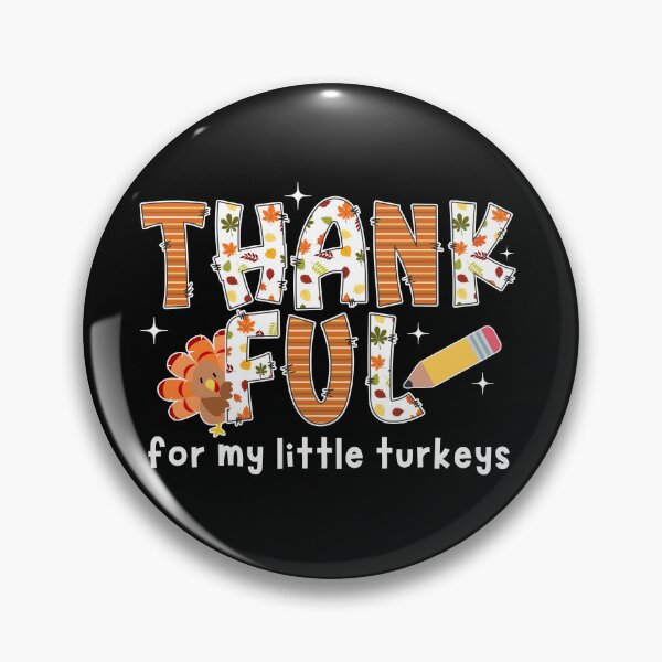 Item preview, Thankful For My Little Turkeys designed and sold by stephenflashart.