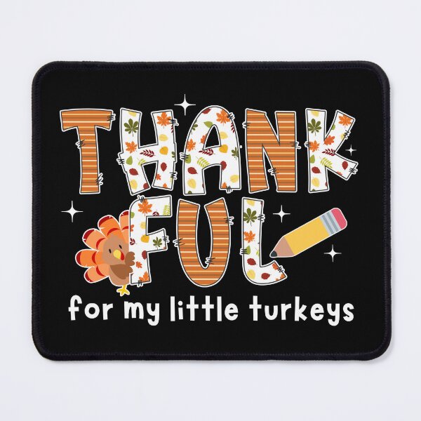 Item preview, Thankful For My Little Turkeys designed and sold by stephenflashart.