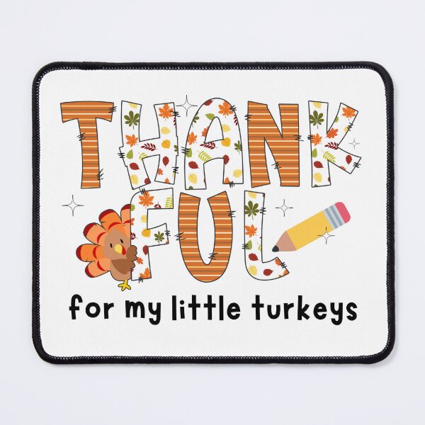 Item preview, Copy of Thankful For My Little Turkeys designed and sold by stephenflashart.