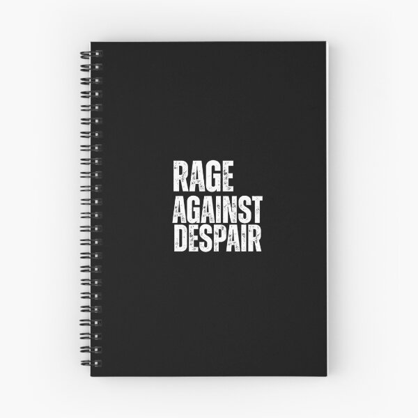 Item preview, Rage Against Despair designed and sold by CheekyGrace.
