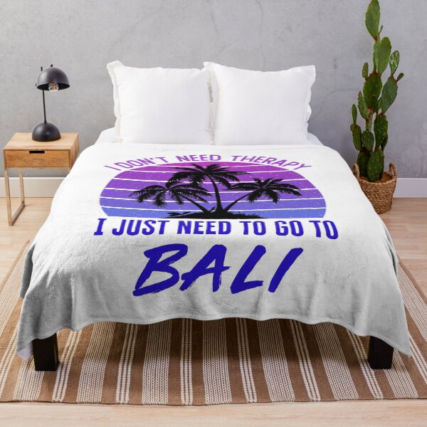 Item preview, I Don't Need Therapy I Just Need to Go to Bali designed and sold by jaygo.