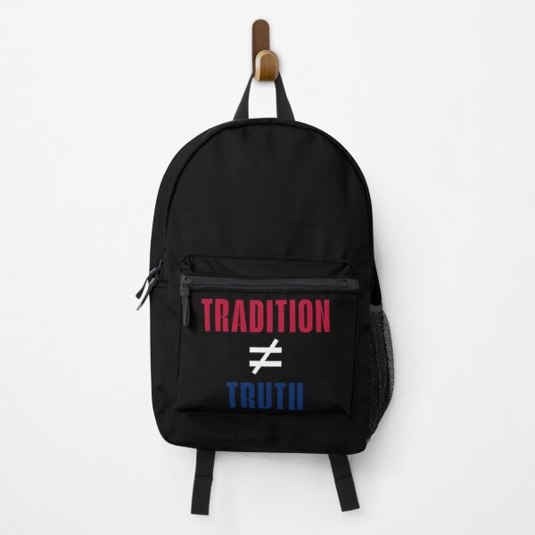 Item preview, Tradition ≠ Truth – Bold Political Statement designed and sold by SidTastic .