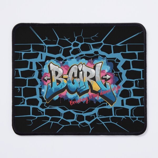 Item preview, Breaking is my dance style - for b-girl designed and sold by ART-SUNRISE.