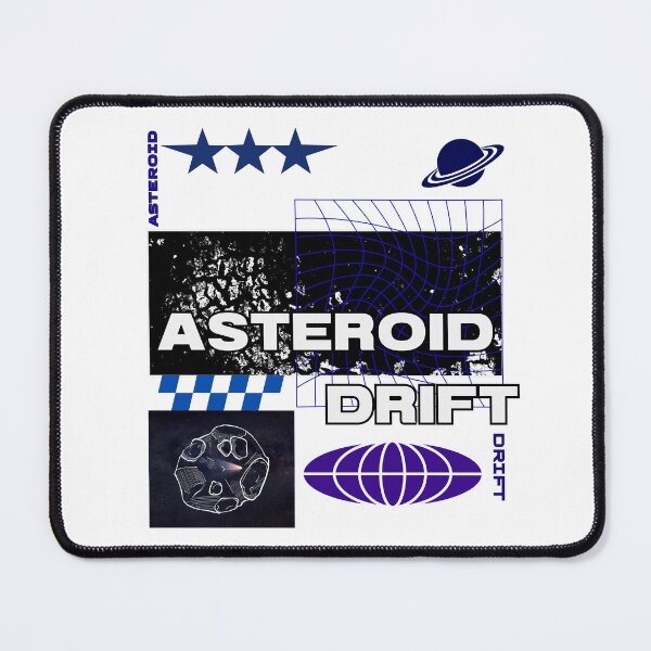 Item preview, ASTEROID DRIFT designed and sold by Astrowayz.