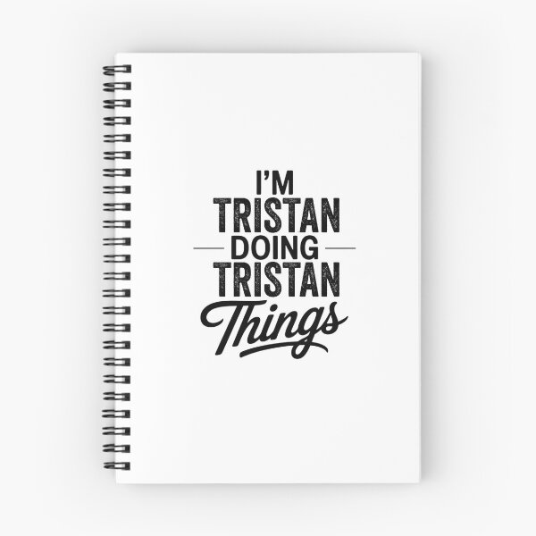 Item preview, I'm Tristan Doing Tristan Things designed and sold by Oussinc.