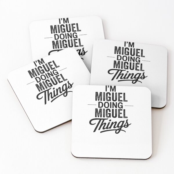 Item preview, I'm Miguel Doing Miguel Things designed and sold by Oussinc.