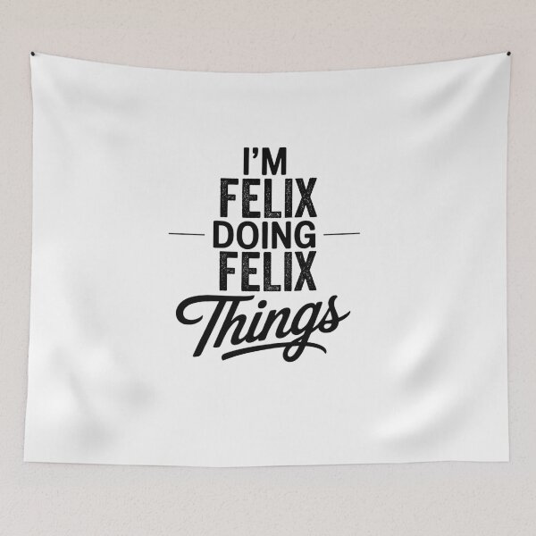 Item preview, I'm Felix Doing Felix Things designed and sold by Oussinc.