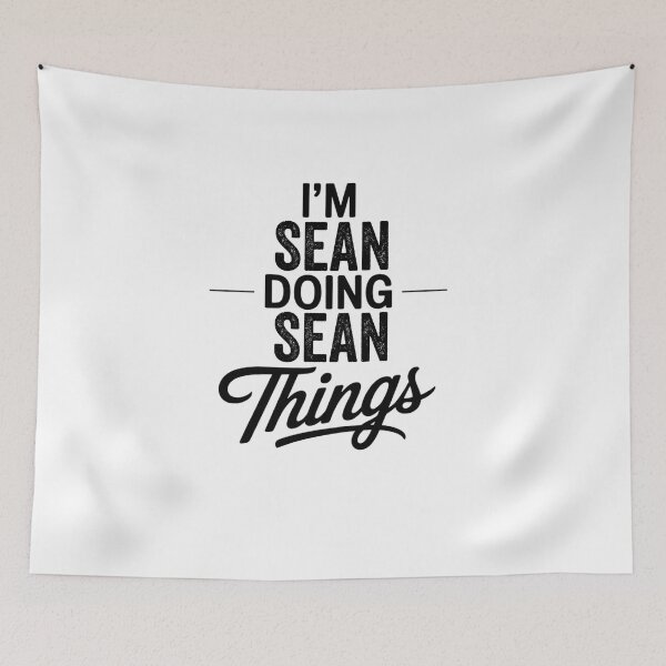 Item preview, I'm Sean Doing Sean Things designed and sold by Oussinc.