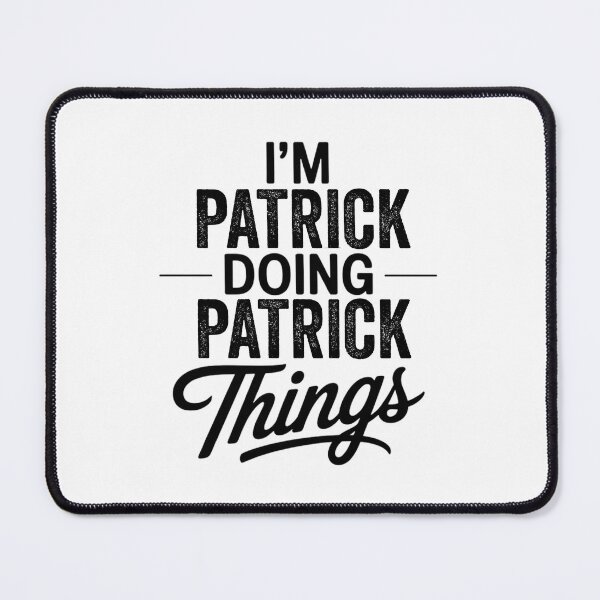 Item preview, I'm Patrick Doing Patrick Things designed and sold by Oussinc.