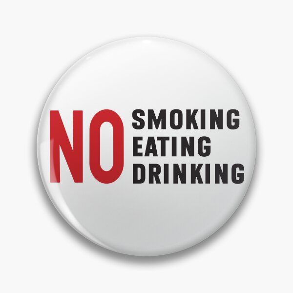 Item preview,  NO SMOKING NO EATING NO DRINKING designed and sold by BuxomBabe21.