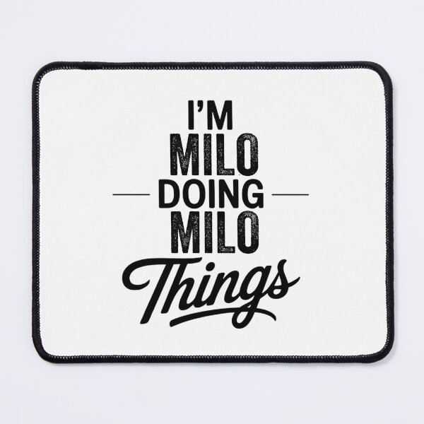 Item preview, I'm Milo Doing Milo Things designed and sold by Oussinc.