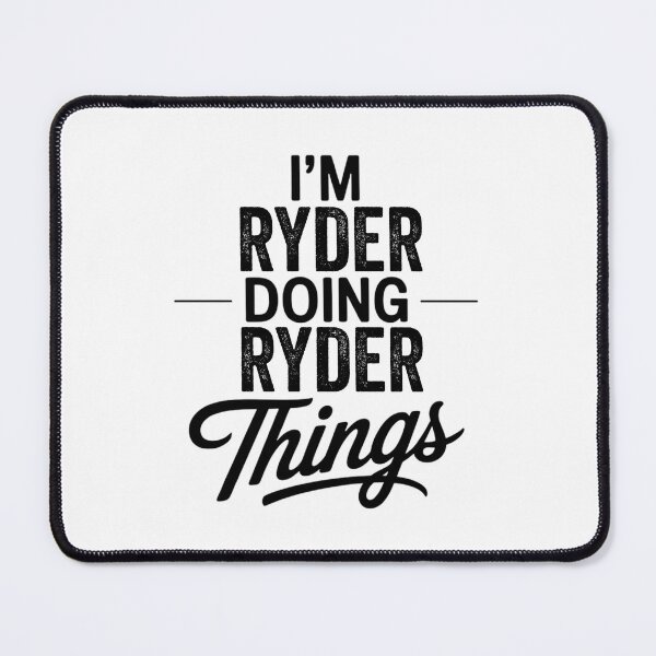 Item preview, I'm Ryder Doing Ryder Things designed and sold by Oussinc.