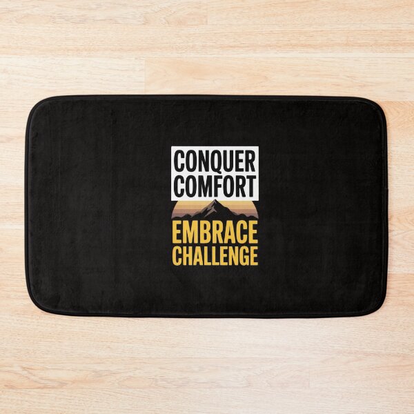 Item preview, Conquer Comfort, Embrace Challenge – Success Motivation designed and sold by Your Inner Axis.