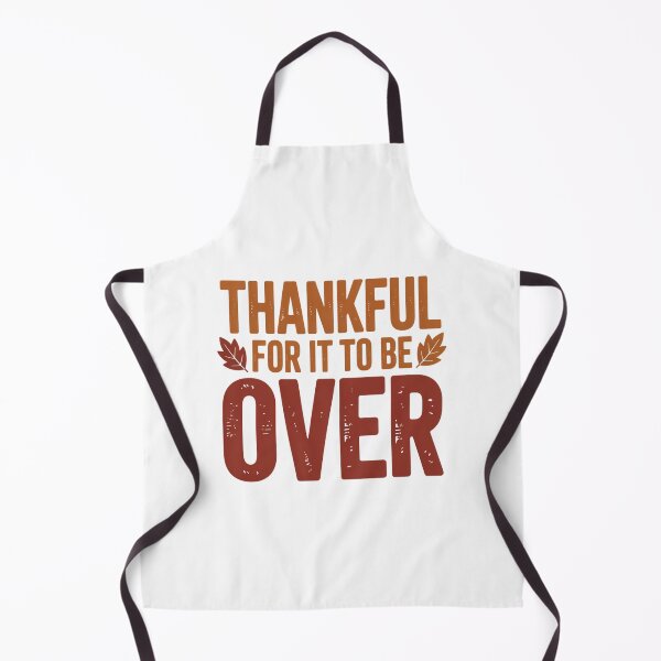 Item preview, Thankful For It To Be Over Rustic Autumn Humor designed and sold by chattsuede.