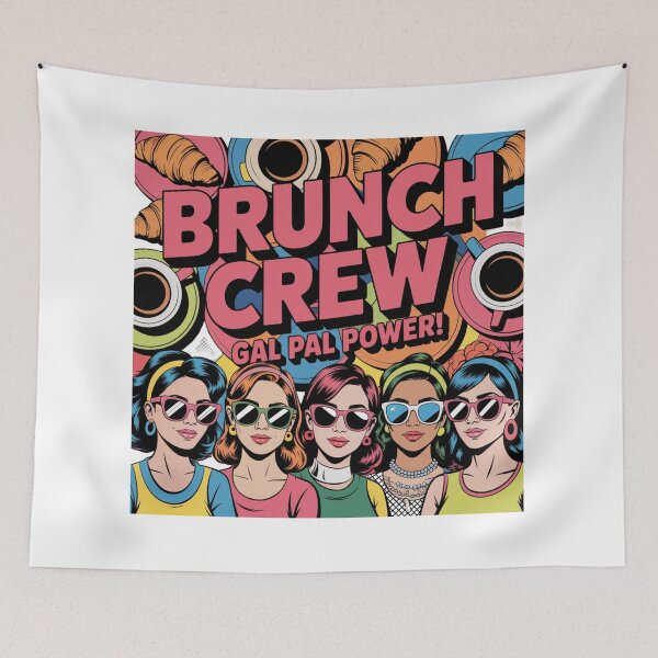 Item preview, Brunch Crew Gal Pal Power Pop Art Galentines Vibes designed and sold by chattsuede.