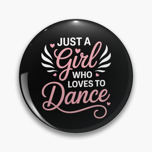 Item preview, Just A Girl Who Loves To Dance Dance Lover Design designed and sold by Gogetgiggles.