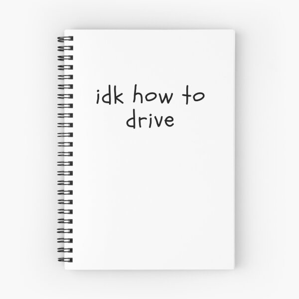 Item preview, idk how to drive designed and sold by Studio Sonder.